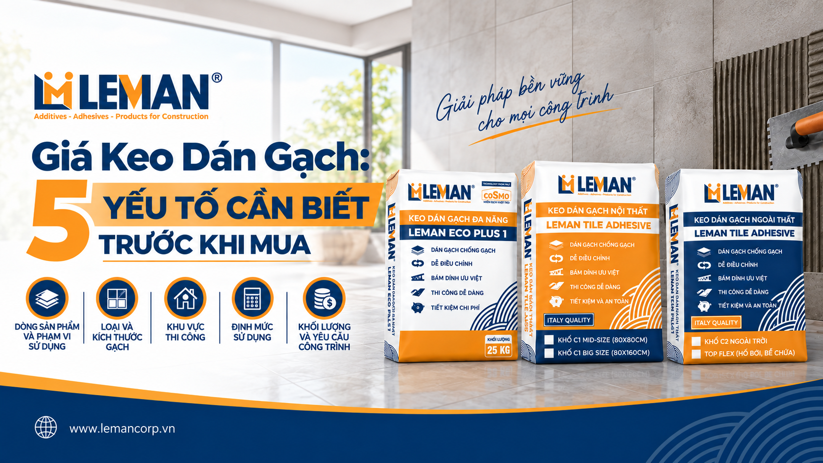 Giá Keo Dán Gạch: 5 Yếu Tố Cần Biết Trước Khi Mua