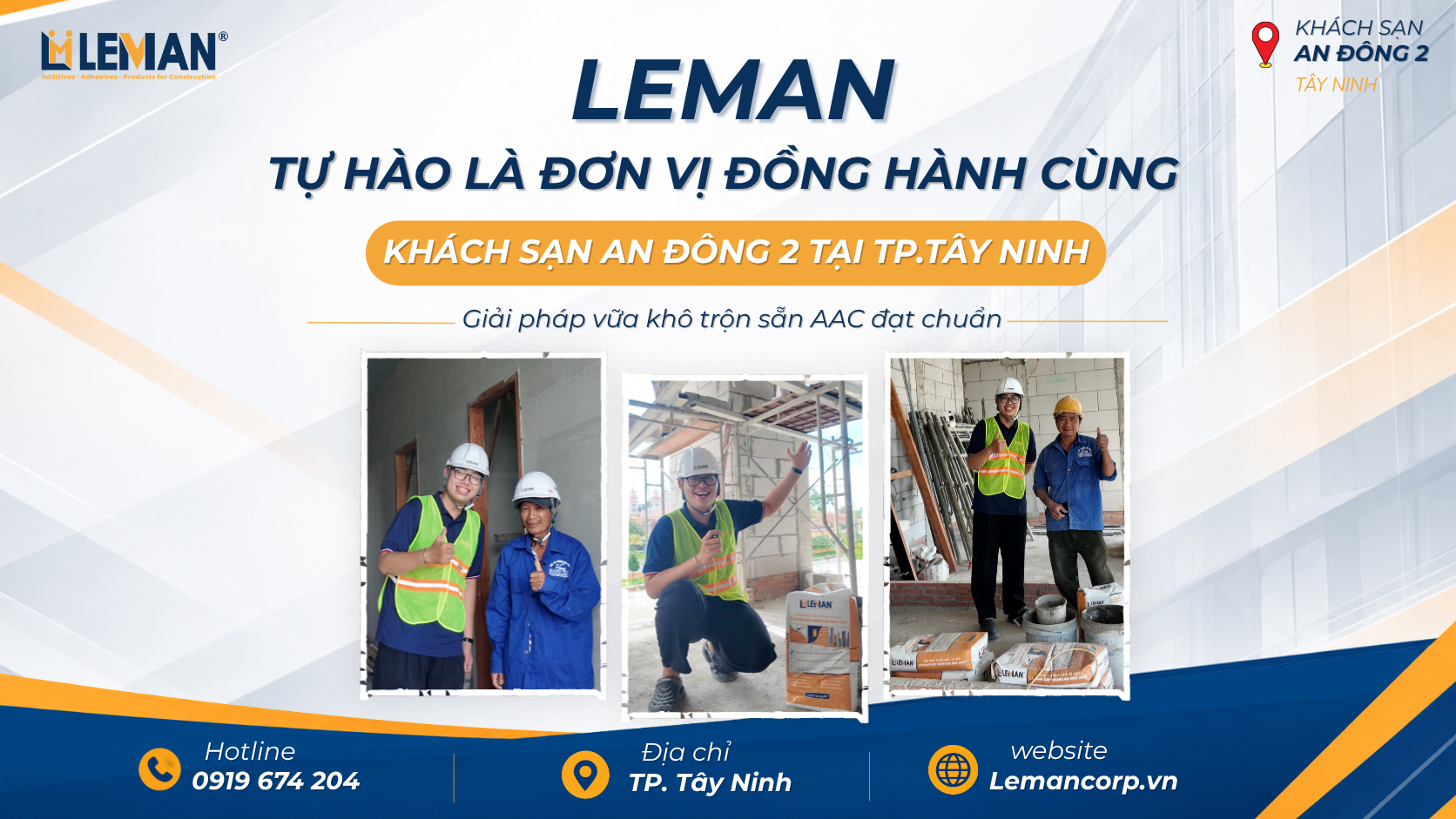 LEMAN Đồng Hành Cùng Khách Sạn An Đông 2 Tây Ninh – Giải Pháp Vữa Khô Trộn Sẵn AAC Đạt Chuẩn